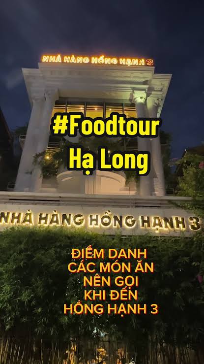 Ảnh minh họa 5: Nhà hàng Hồng Hạnh 3 có gì đáng thử? Cẩm nang ăn uống tại Hạ Long